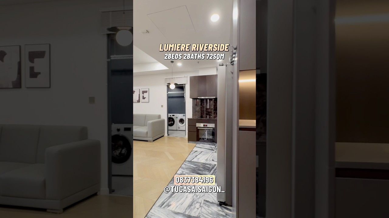 LUMIERE RIVERSIDE 2 BEDROOMS 72 SQM