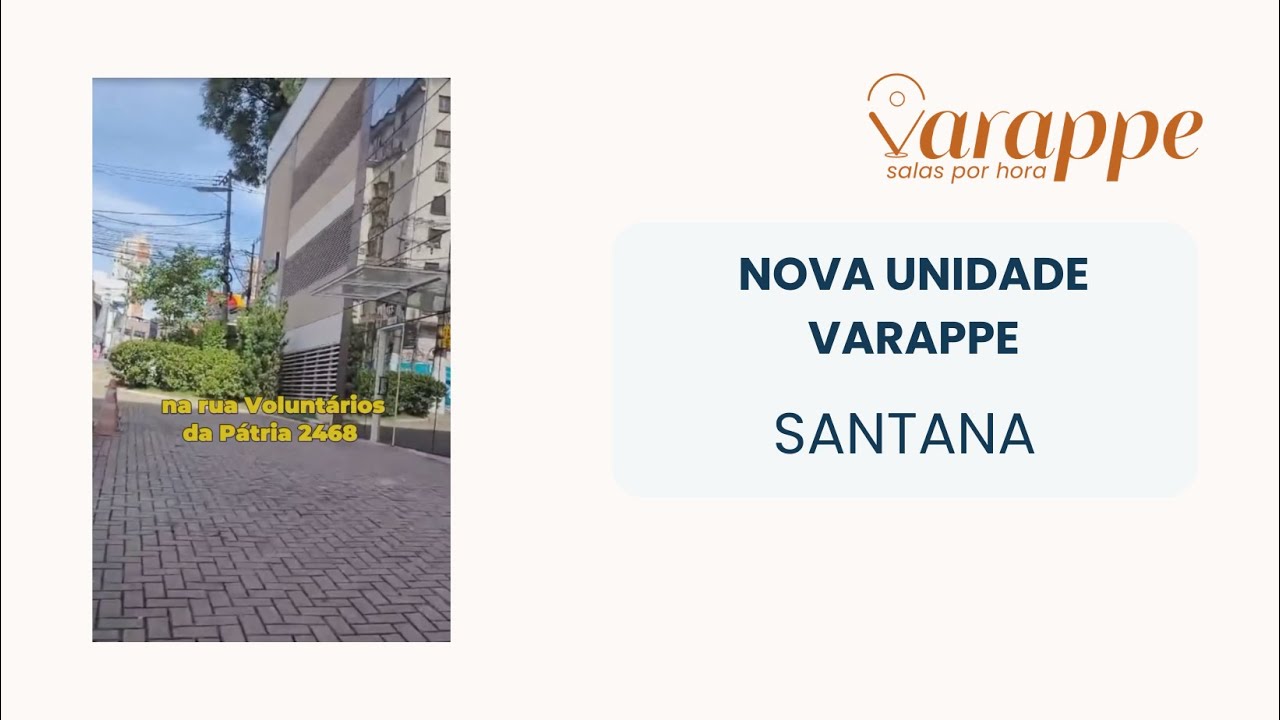Nova Unidade Varappe - Santana