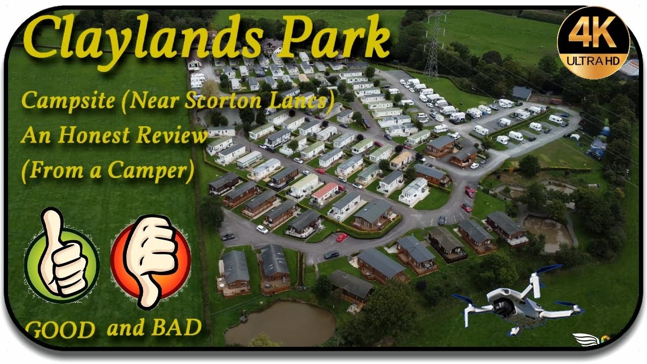 🏕  Claylands Campsite (Near Garstang) An HONEST REVIEW 2023 in 4k UHD 🚙 🏕
