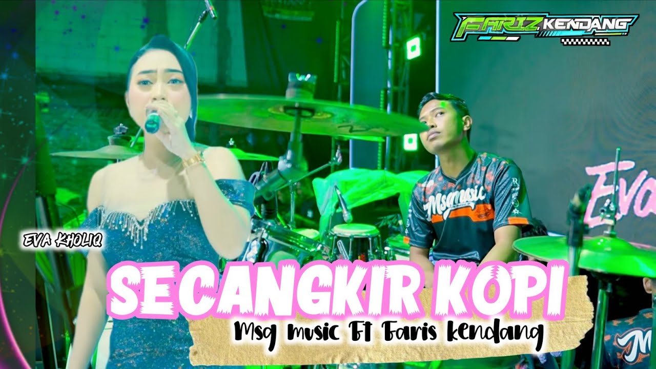 Cover FARIS KENDANG SECANGKIR KOPI NIKMATNYA BUKAN MAIN eva kholik