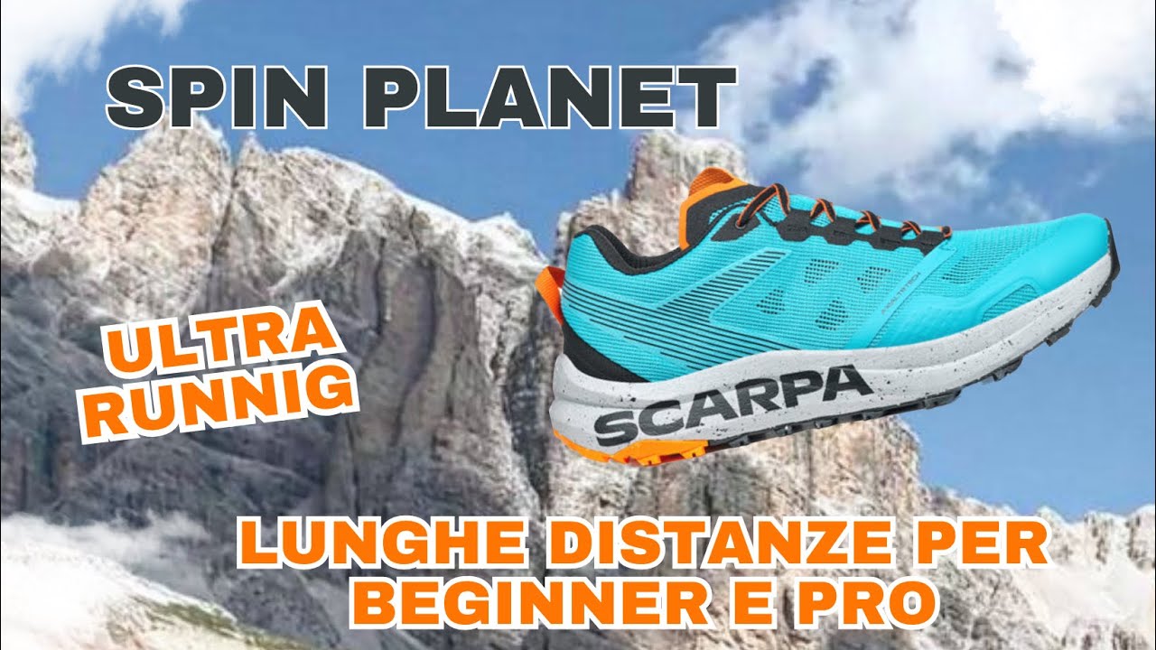 Spin Planet SCARPEA La scelta perfetta per per lunghe distanze ​ #corsa #trailrunning #scarpa