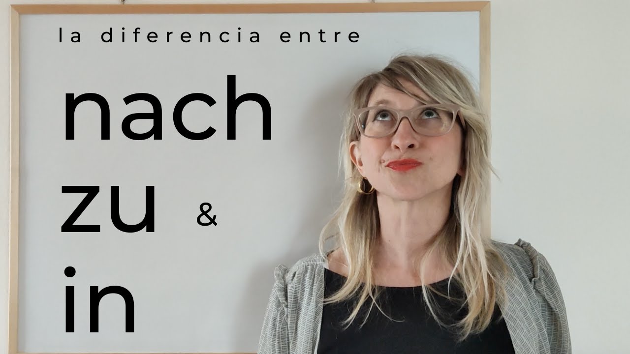 ¿Cuándo usar  nach, zu o in en Alemán? Aprende la diferencia fácil aquí