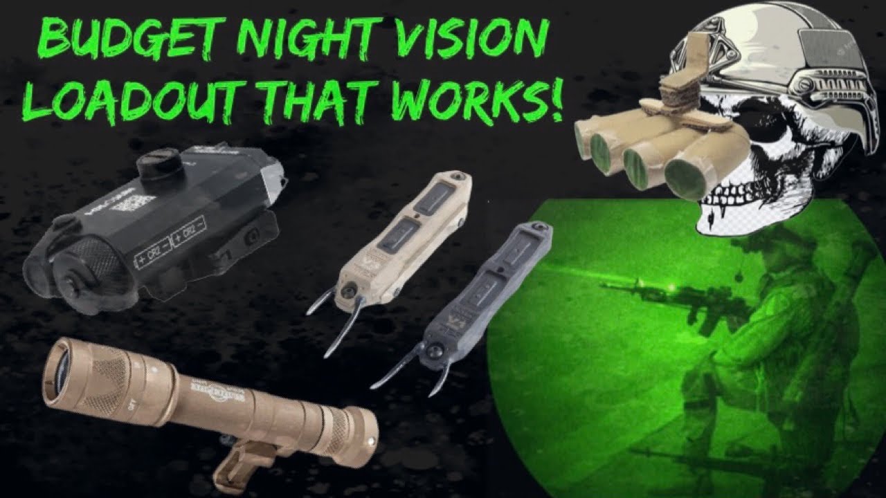 Best Budget Night Vision Loadout - You Too Can Own The Night!