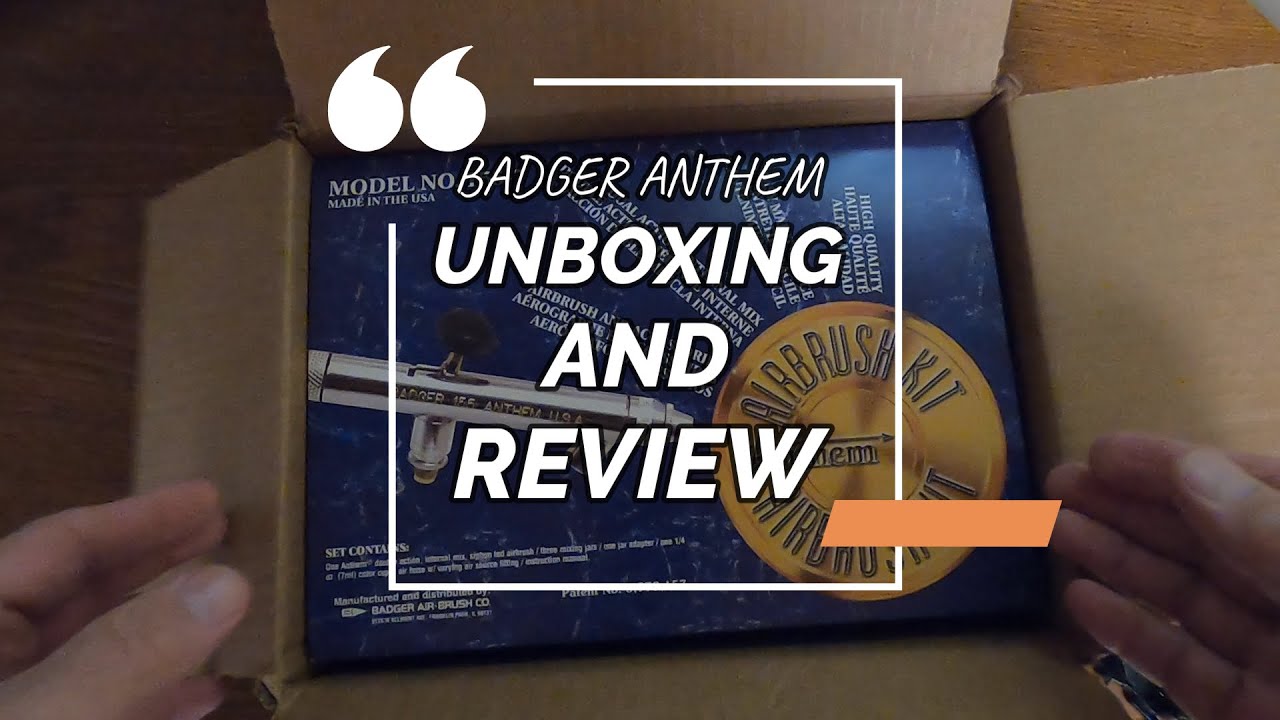Badger Anthem 155 Airbrush Unboxing And Review!