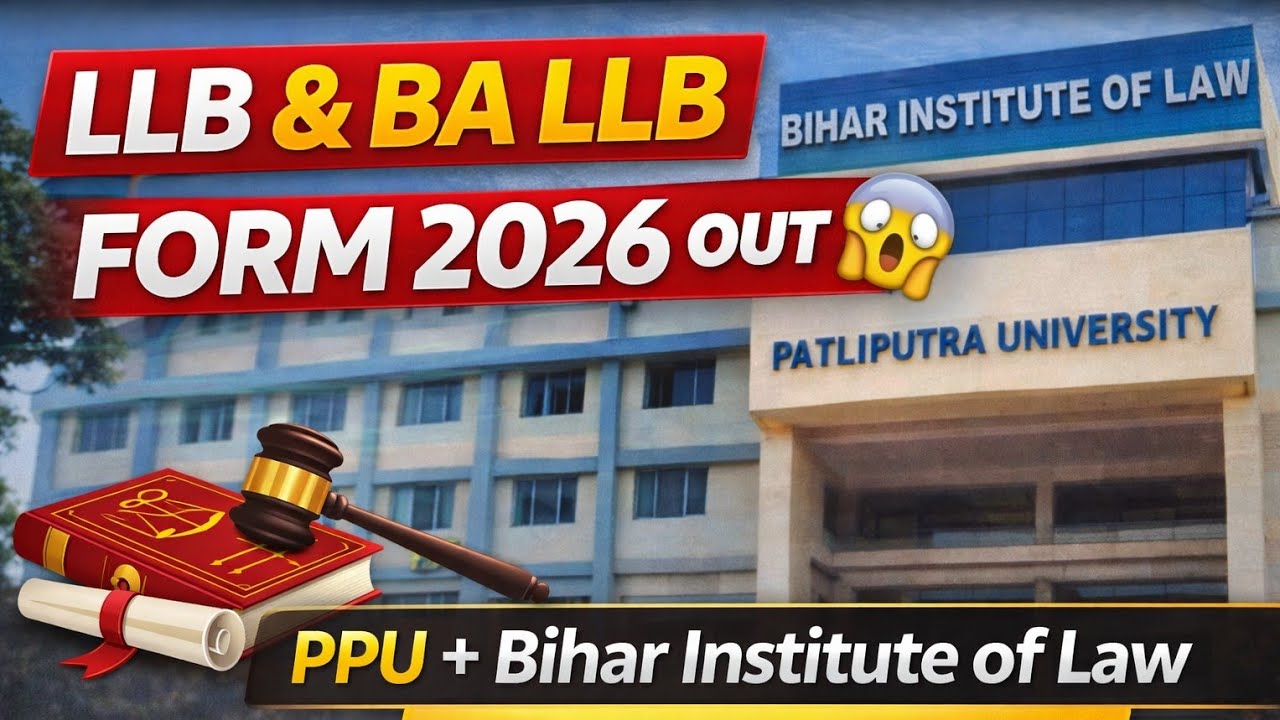 LLB & BA LLB Form 2026 OUT 😱 | PPU + Bihar Institute Admission Update