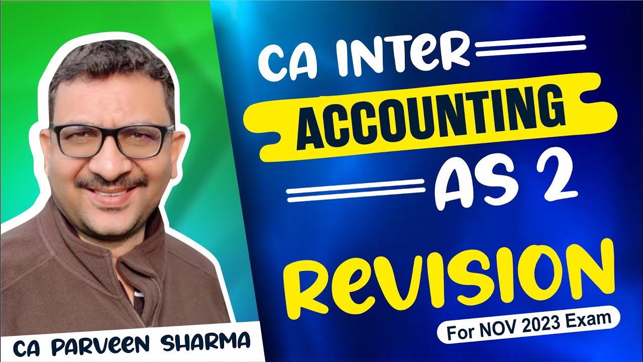 Revision Video | Inter Accounting | AS 02 | Nov 2023 Exam