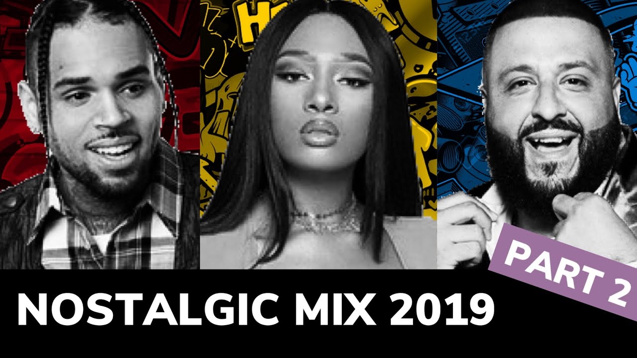 Nostalgic Mix 2019 (Part 2) | Best Hip Hop R&B Dancehall Songs | DJDCMIXTAPES
