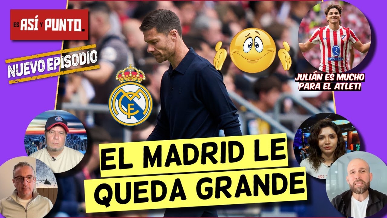 A XABI ALONSO LE QUEDA GRANDE el REAL MADRID, NO PUEDE contra equipos GRANDES | Es Así y Punto