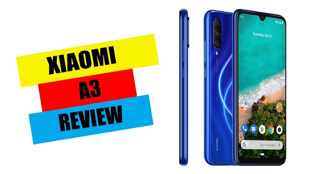 Xiaomi MI A3 Review