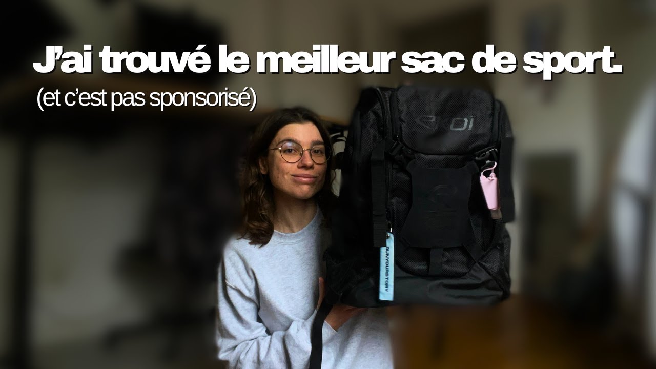 J’ai trouvé le meilleur sac de sport (cette vidéo n’est pas sponsorisée)