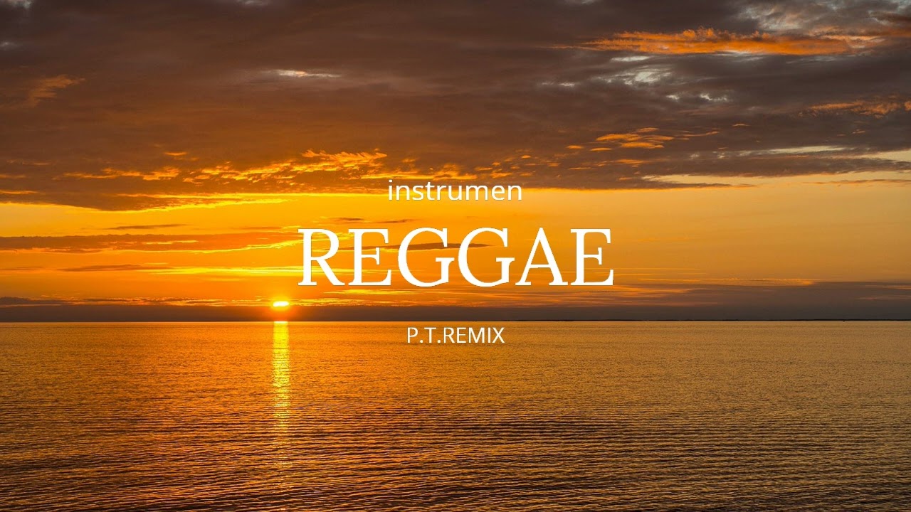 [Free] reggae Instrumental makan puji--P.T Remix