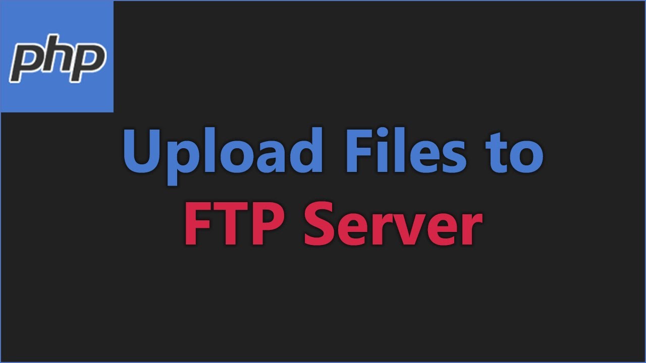 Загрузка файлов на FTP-сервер с помощью PHP