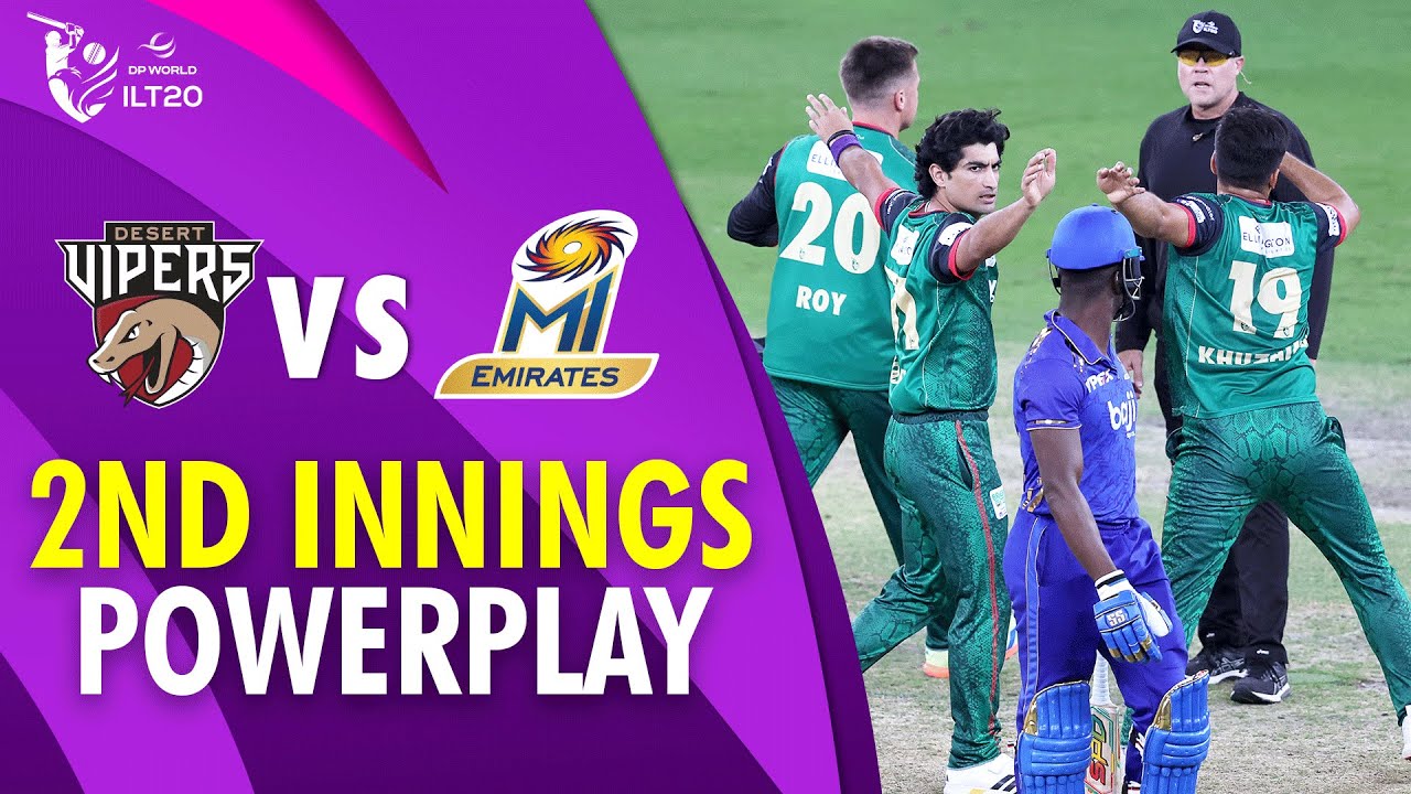 2nd Innings Powerplay | Desert Vipers vs MI Emirates | Final | DP World ILT20 2025-26 | M3Y1K