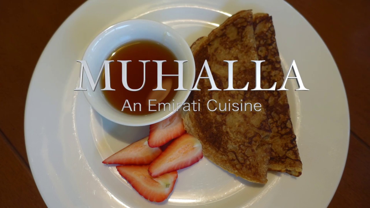The Emirates Culinary Guild | Emirati Cuisine | Muhalla Emirati Breakfast Recipe