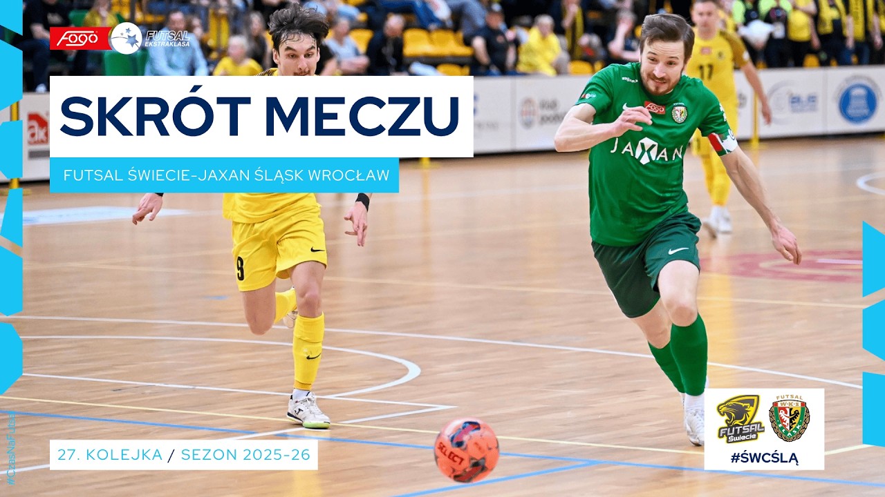 Futsal Świecie - Jaxan Śląsk Wrocław 1:3 SKR&Oacute;T 27. kolejka (2025/26)