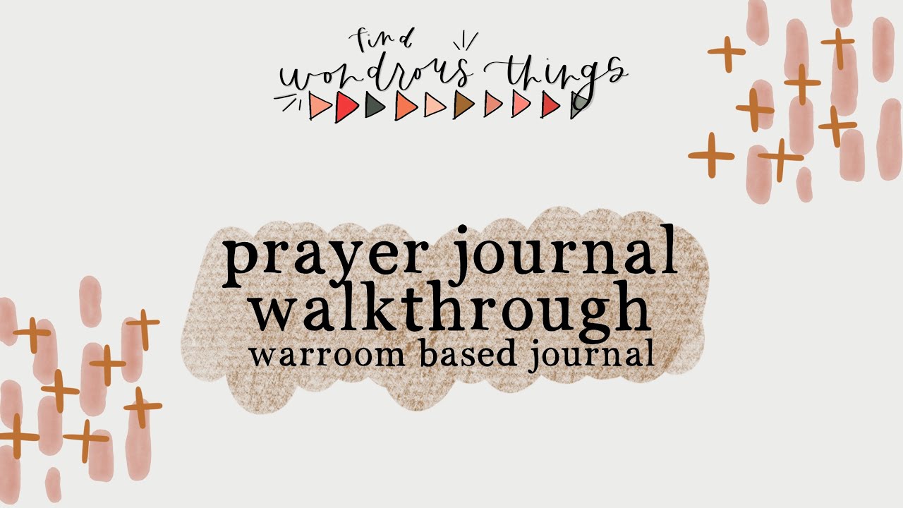 Prayer Journal Walkthrough // warroom based journal