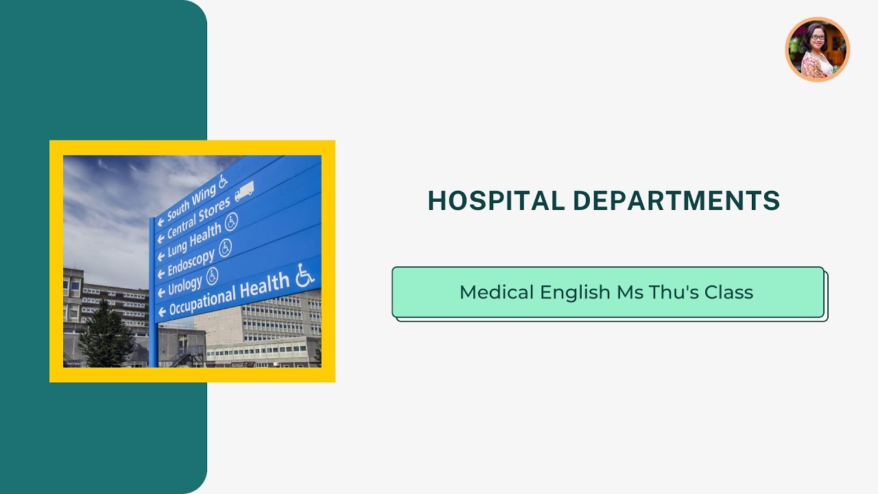 Unit 1: Hospital Departments