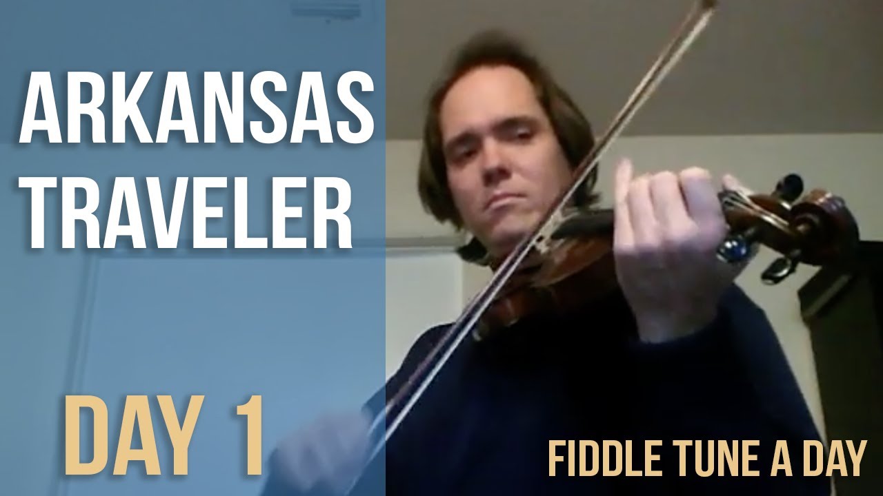 Arkansas Traveler - Fiddle Tune a Day - Day 1