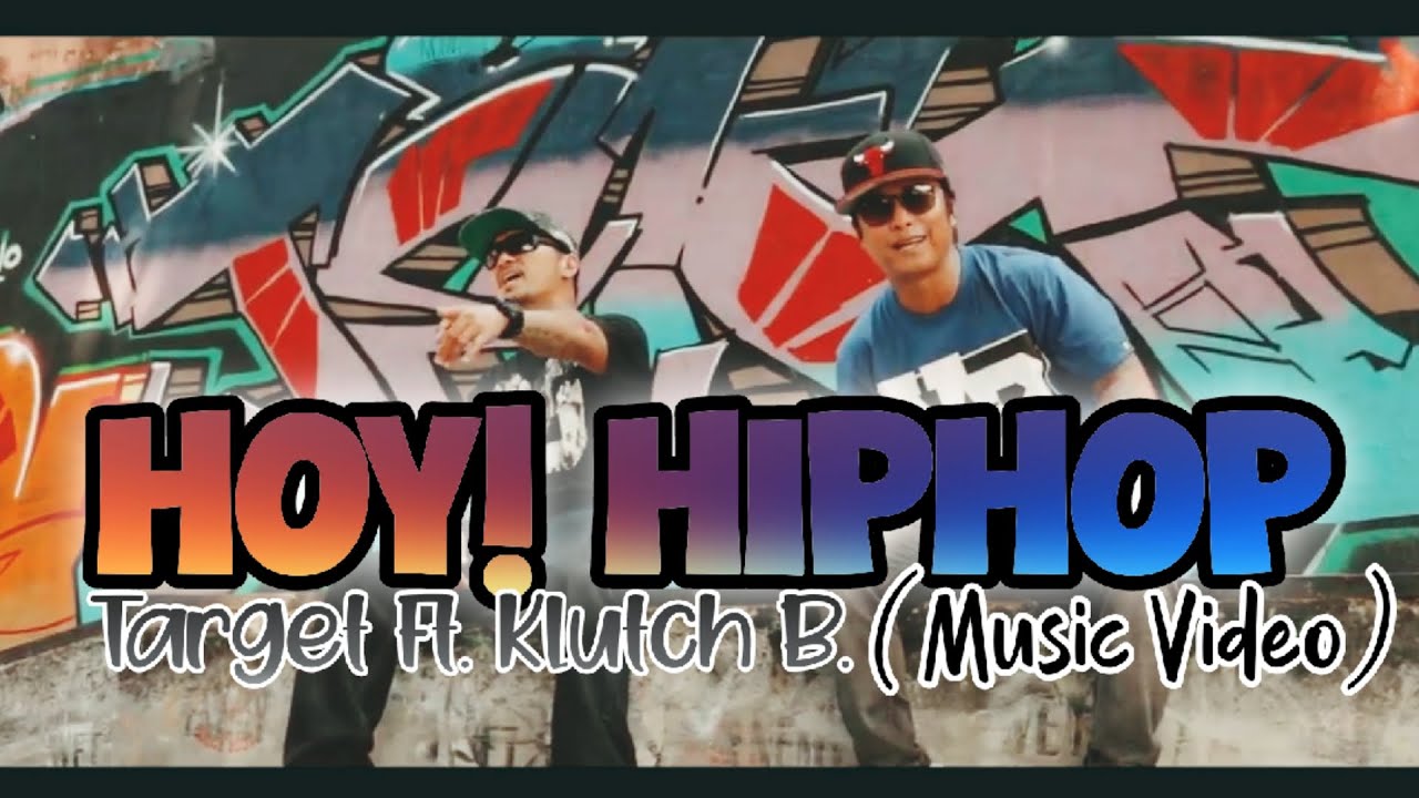 HOY HIPHOP - TARGET FT. KLUTCH B. Of Chinese Mafia (Official Music Video)