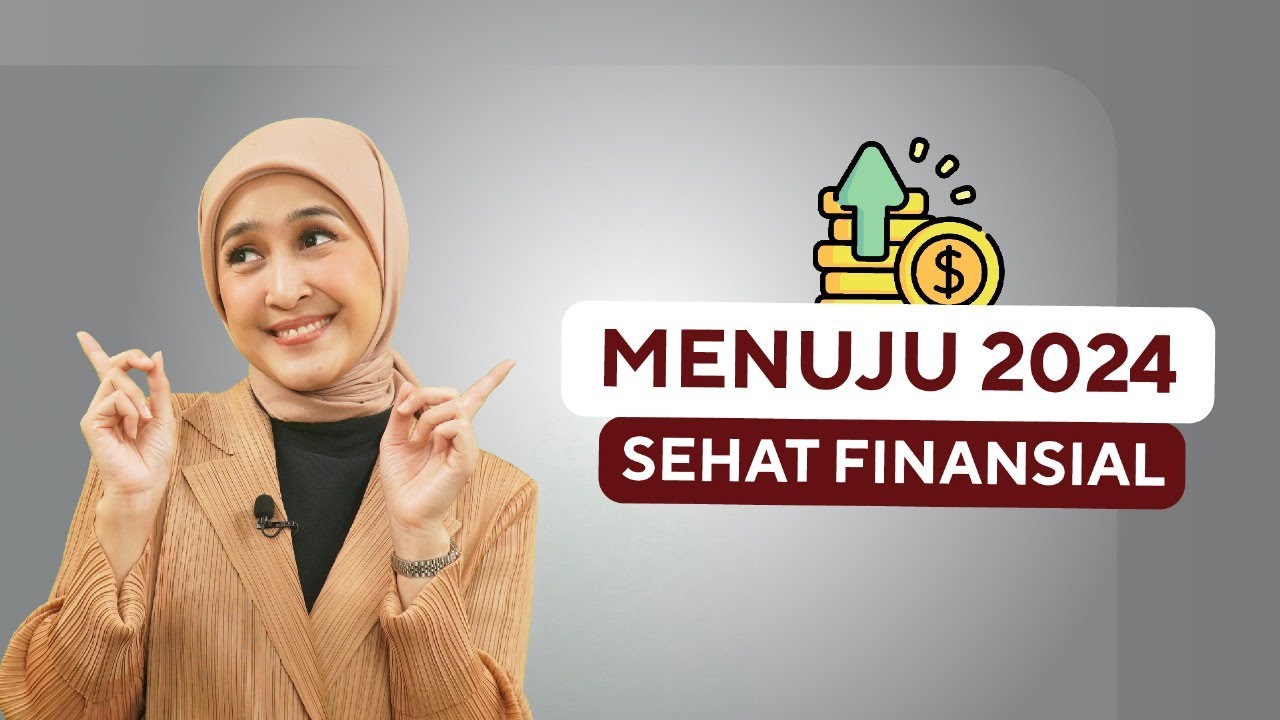 Sehat Finansial di Tahun 2024