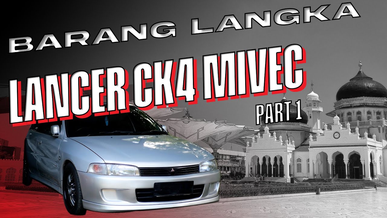 Melintas Sumatera Dengan Lancer CK4 Mivec
