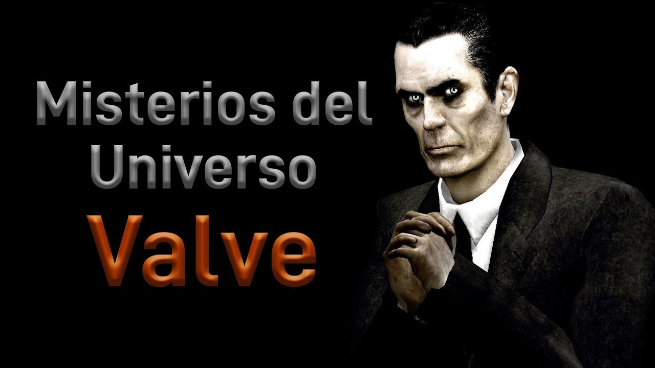 Los Grandes Misterios del Universo Valve | Parte 1