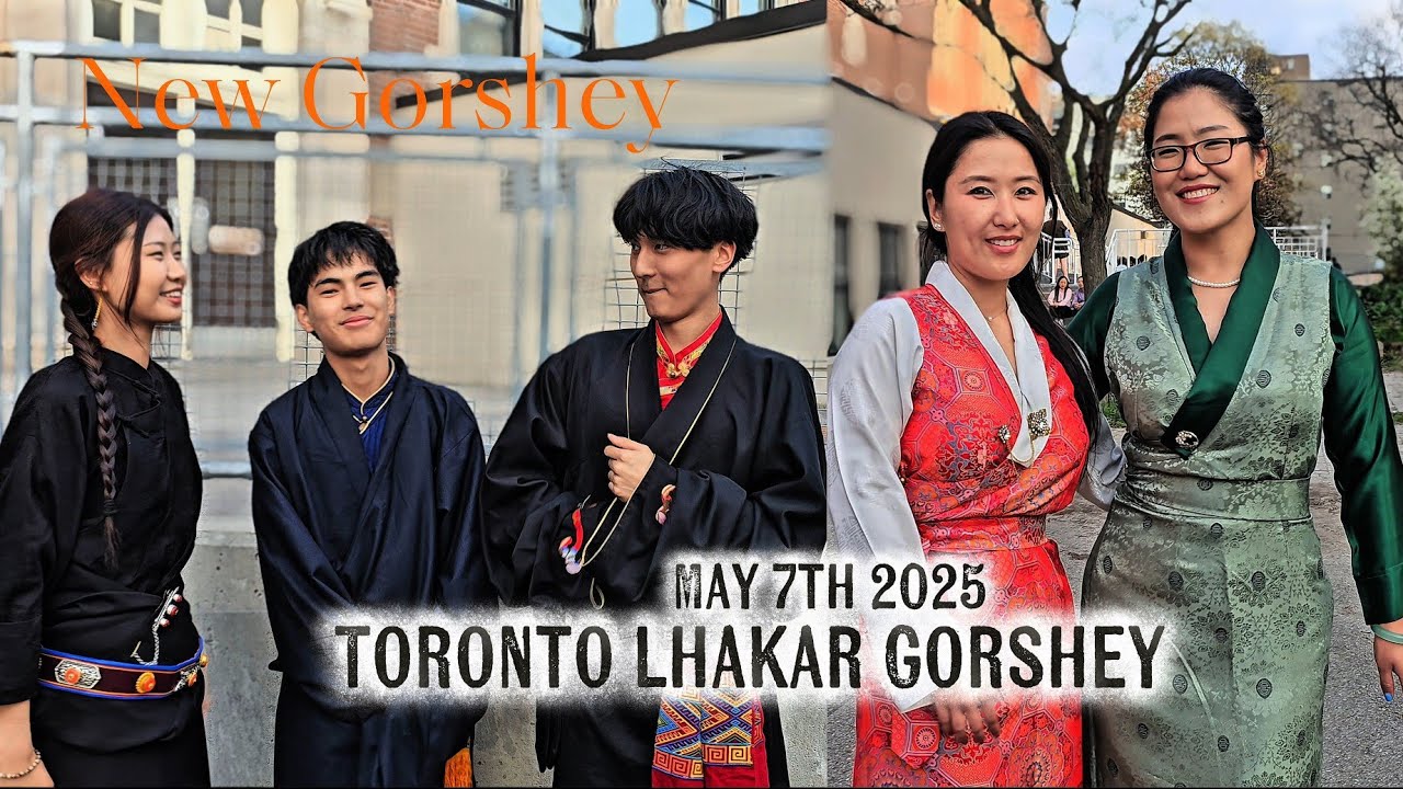 TORONTO LHAKAR GORSHEY / Lhakarsang / May 7, 2025 #tibetanculture