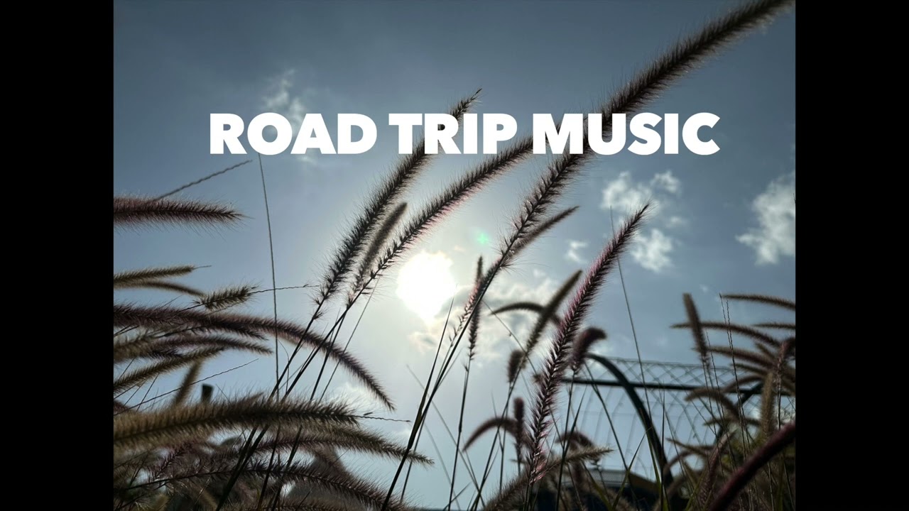 road trip / long trip