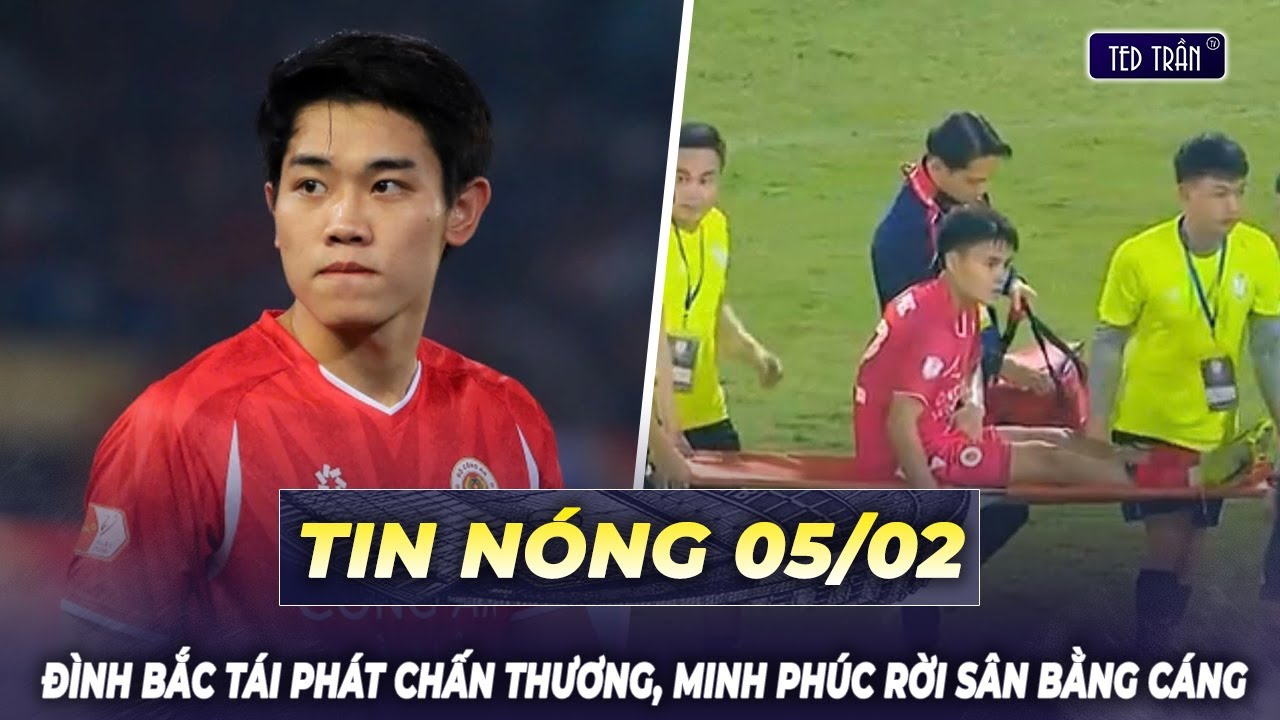 CHUÔNG CẢNH BÁO CHO U23 VIỆT NAM: ĐÌNH BẮC TÁI PHÁT CHẤN THƯƠNG, MINH PHÚC RỜI SÂN BẰNG CÁNG