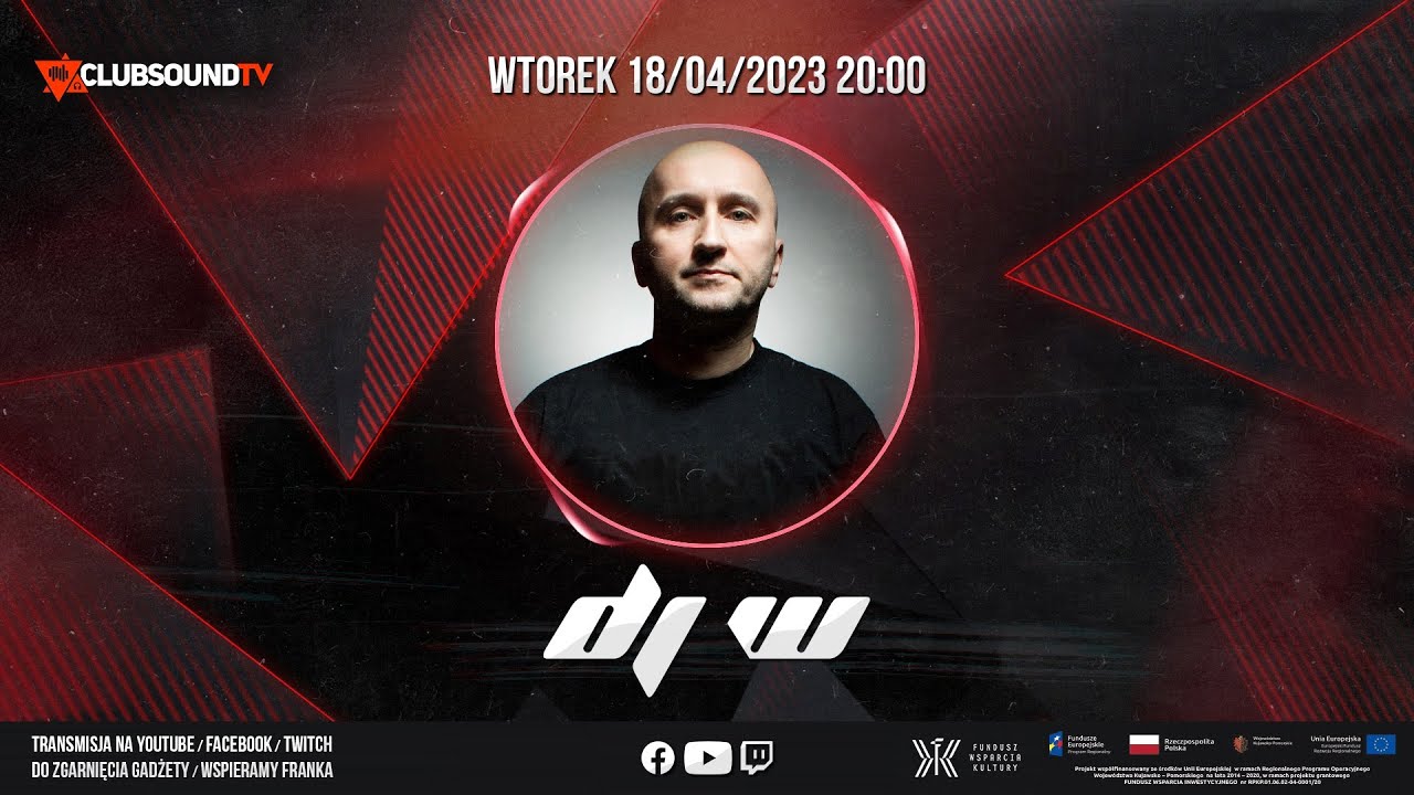 DJ W live ! Clubsound TV ! Episode 103!