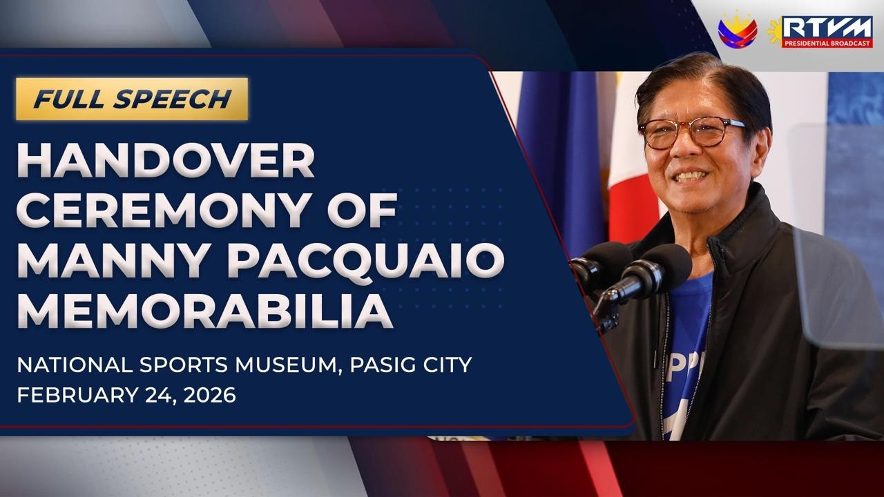 Handover Ceremony of Manny Pacquaio Memorabilia (Speech) 2/24/2026