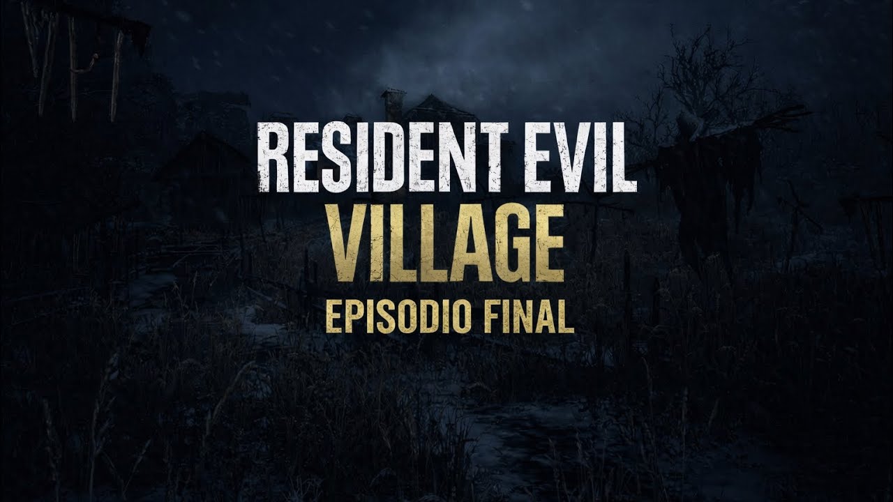RESIDENT EVIL VILLAGE ULTIMO EPISODIO 😱
