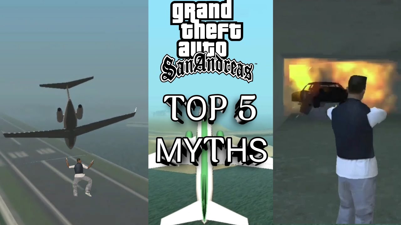 Top Myths in Gta San Andreas That You Might Don't know
