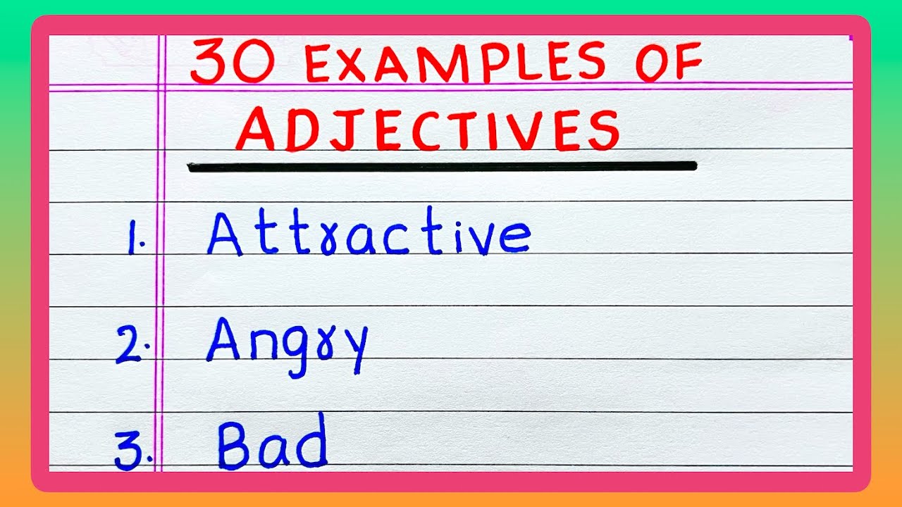 30 Examples of Adjective Words | Describing Words | Adjective Words