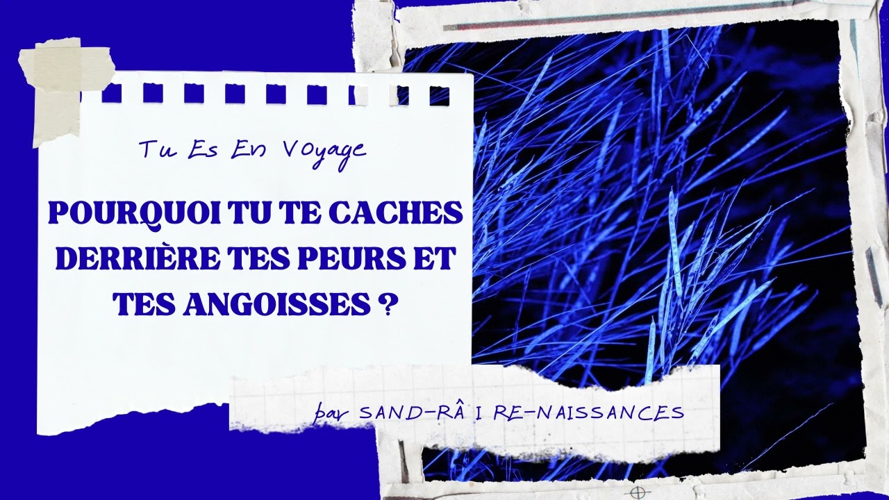 Pourquoi tu te caches derrière tes peurs et tes angoisses ? #mentalisationégotique