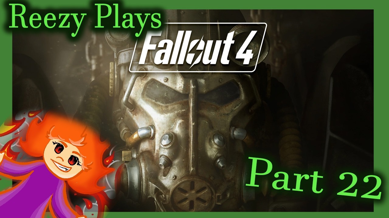 Fallout 4: pt 22, Stream Series