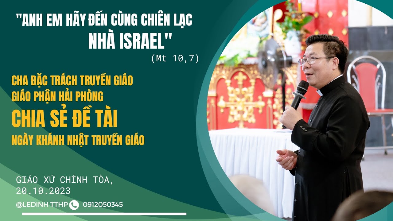 CHA ĐẶC TRÁCH TRUYỀN GIÁO   GIÁO PHẬN HẢI PHÒNG CHIA SẺ ĐỀ TÀI NGÀY KHÁNH NHẬT TRUYỀN GIÁO