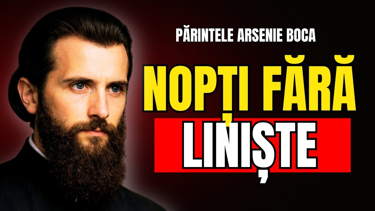 Arsenie Boca: ce să faci când liniștea nu mai vine noaptea