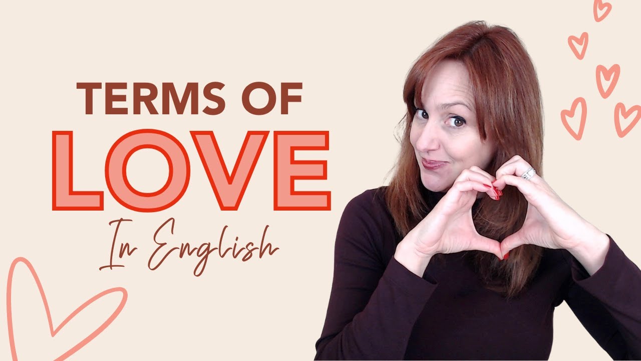 Terms of LOVE in English