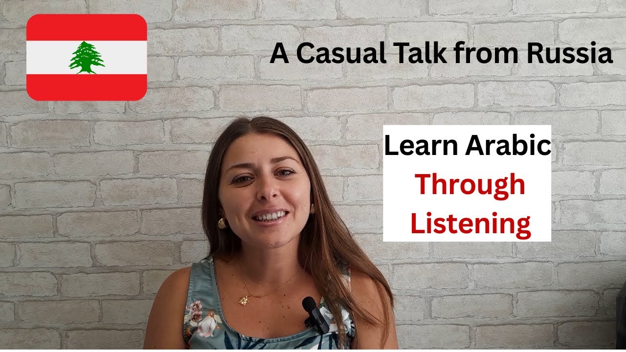 Life in Russia: Arabic Listening Practice (Subtitles) الحياة في روسيا : استماع بالعربية