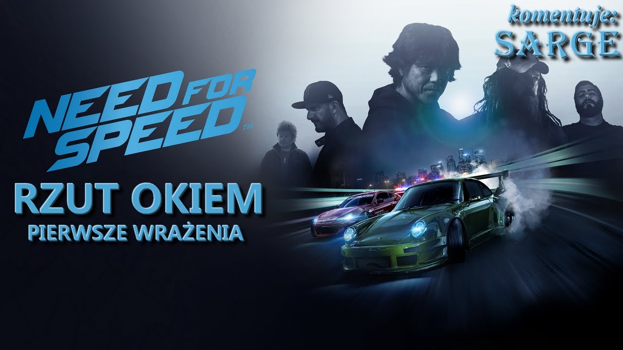 Need for Speed [PC] - Rzut Okiem | Pierwsze wrażenia z gry