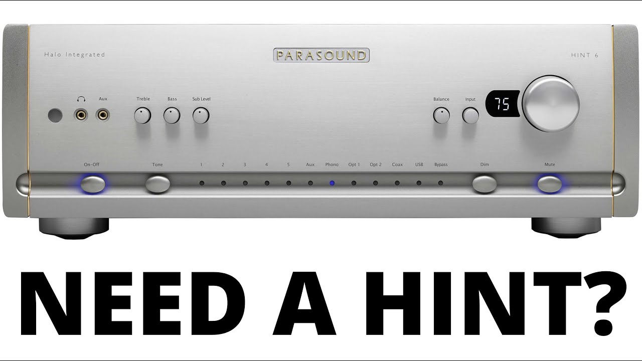 PARASOUND HINT 6 INTEGRATED AMPLIFIER REVIEW: INCUDES A DAC, HEAD AMP, PHONO AMP AND AV FEATURES!