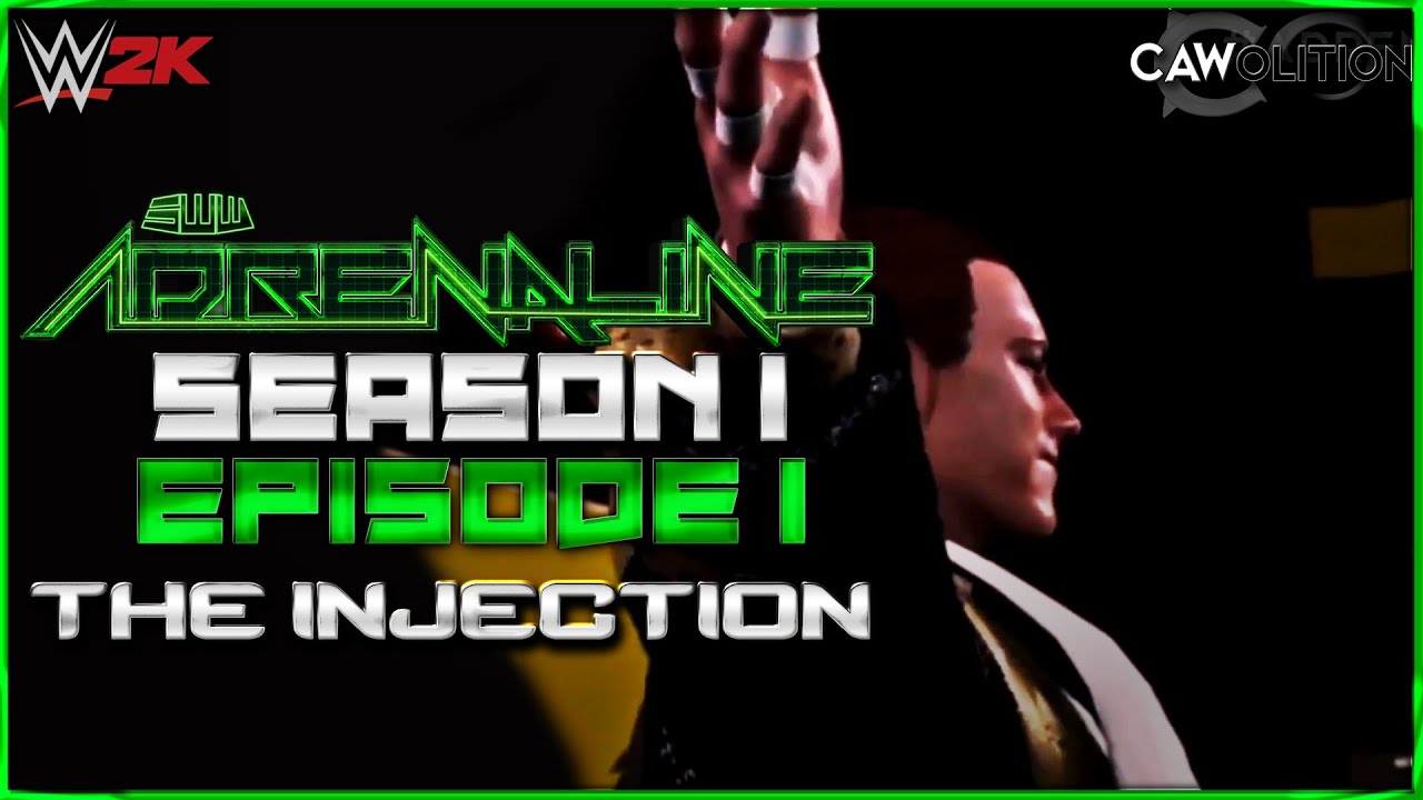 WWE2K Universe Mode | SWW Adrenaline [Season 1] Episode 1: The Injection