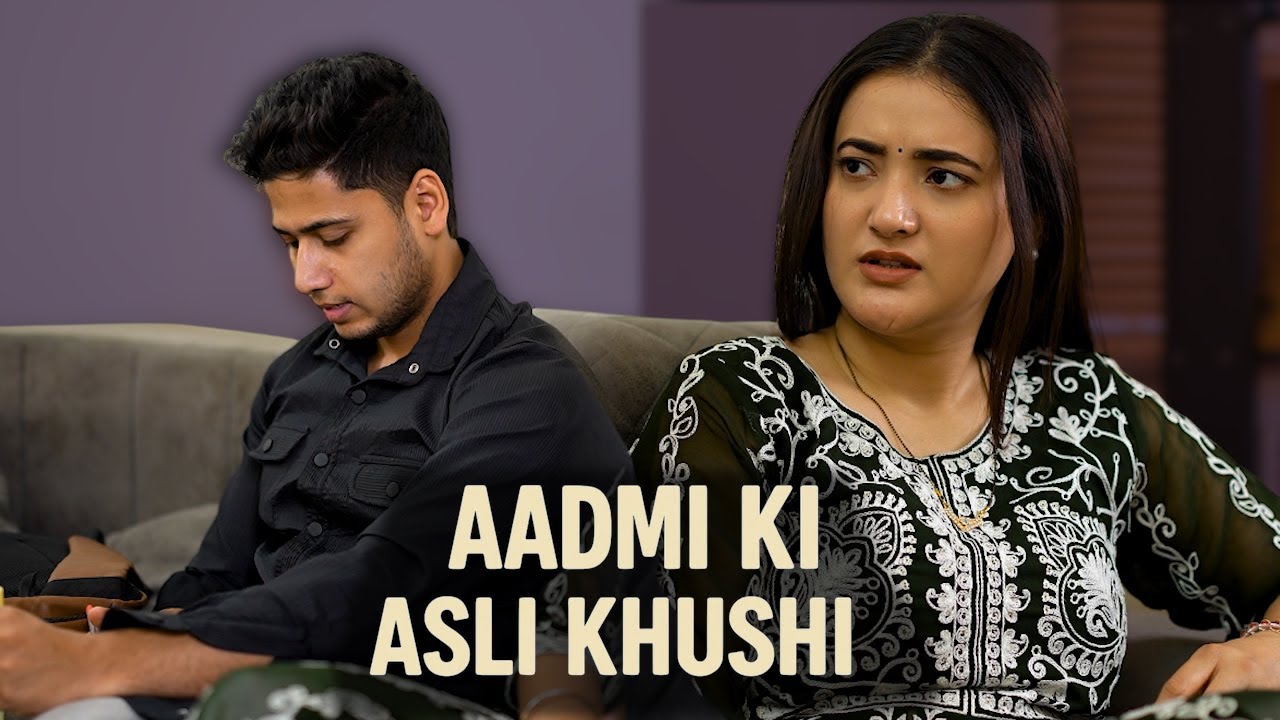 Aadmi Ki Asli Khushi (Family)