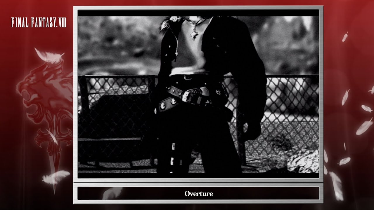 [Video Soundtrack] Overture [FINAL FANTASY VIII]