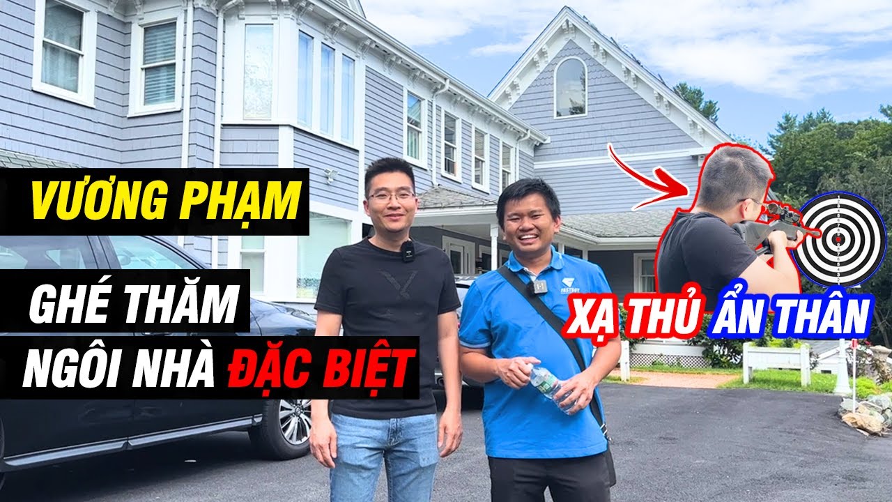 Vương Phạm Ghé Thăm Ngôi Nhà Đặc Biệt Bất Ngờ Gặp Xạ Thủ Ẩn Thân