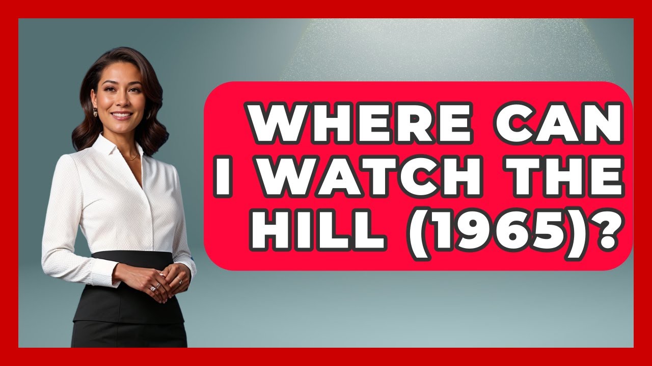 Where Can I Watch The Hill (1965)? - I'm a 60s Baby
