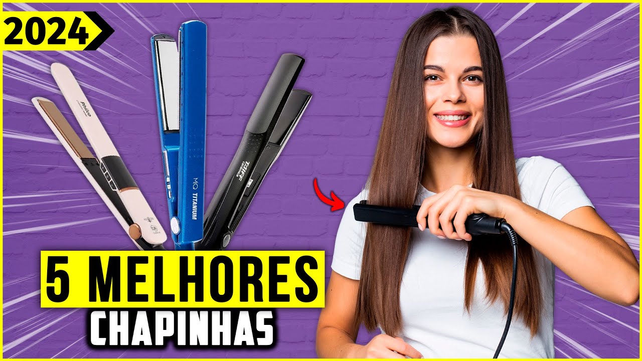 As 5 Melhores Chapinha/ Prancha de Cabelo Em 2024!