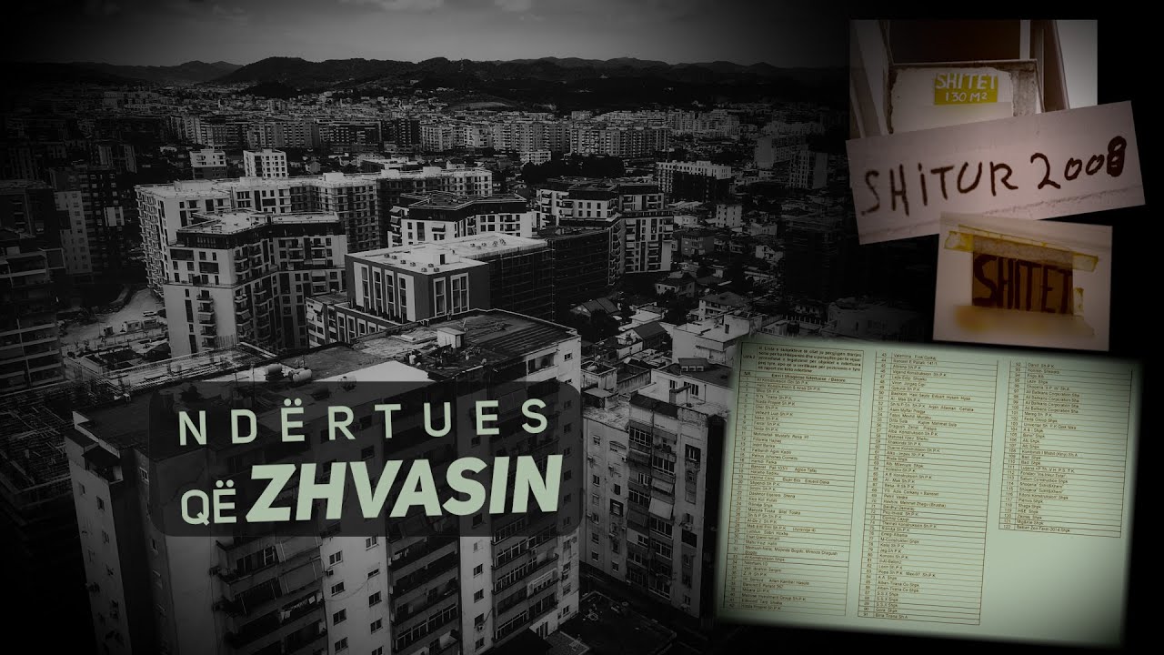 ‘NDËRTUES QË ZHVASIN’- 