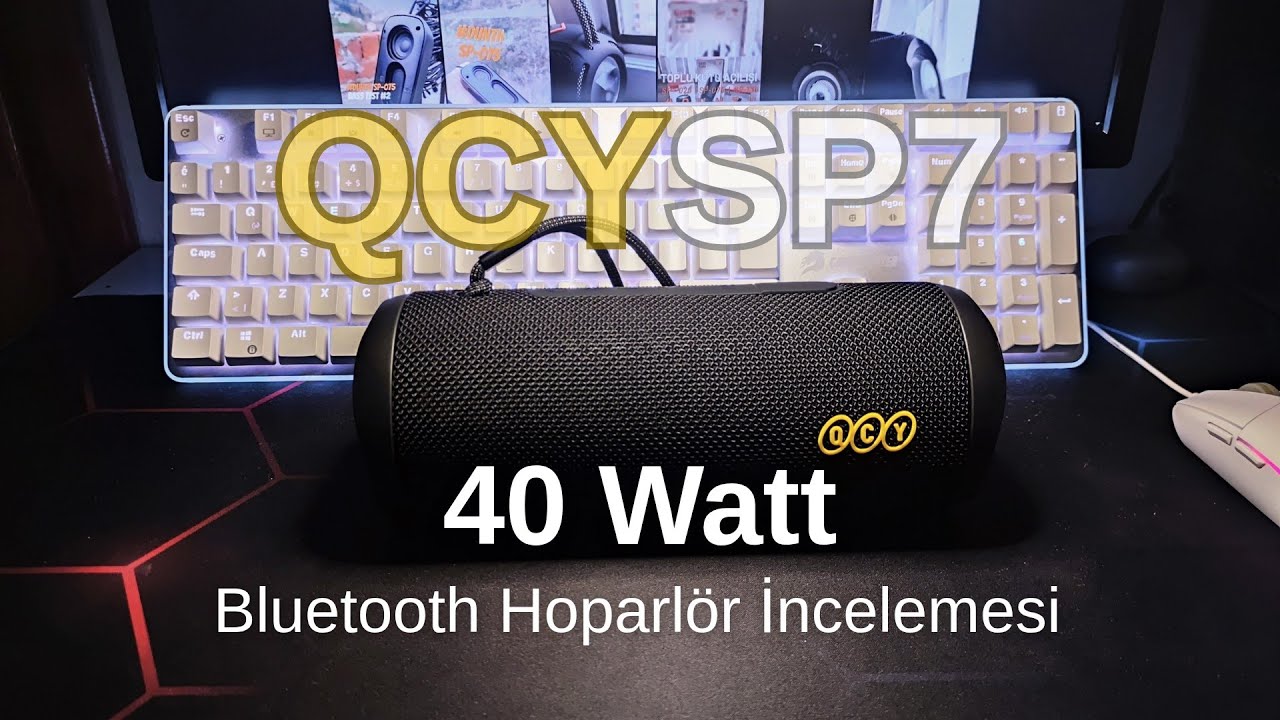 F/P Bluetooth Hoparlör İncelemesi: #QCY SP7 - 40 Watt & 105db Yüksek Ses...!